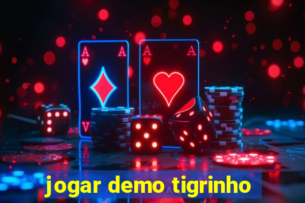 jogar demo tigrinho